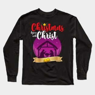 Christmas Begins With Christ Long Sleeve T-Shirt